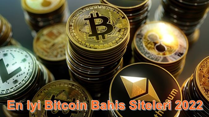 En İyi Bitcoin Bahis Siteleri 2022